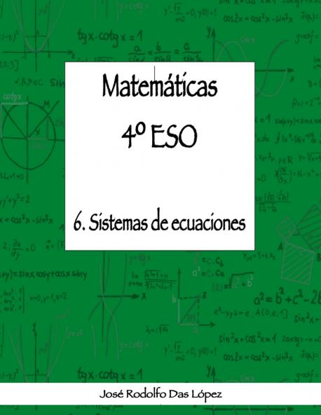 Matemáticas 4º ESO - 6. Sistemas de ecuaciones