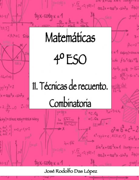 Matem��ticas 4�� ESO - 11. T��cnicas de recuento. Combinatoria