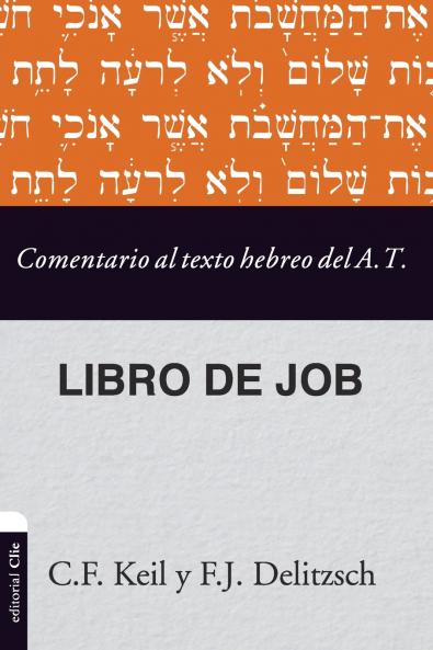 Las Comentario al texto hebreo del Antiguo Testamento - Job