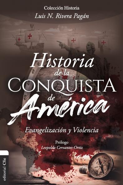 La Historia de la Conquista de Am��rica