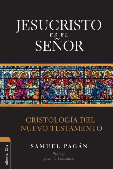 Las Jesucristo es el Se��or