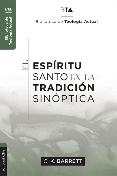 El Espíritu Santo en la tradición sinóptica