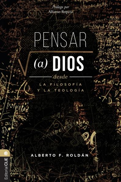 La Pensar a Dios Desde La Filosof��a Y La Teolog��a