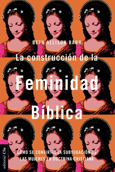 La construcción de la feminidad bíblica