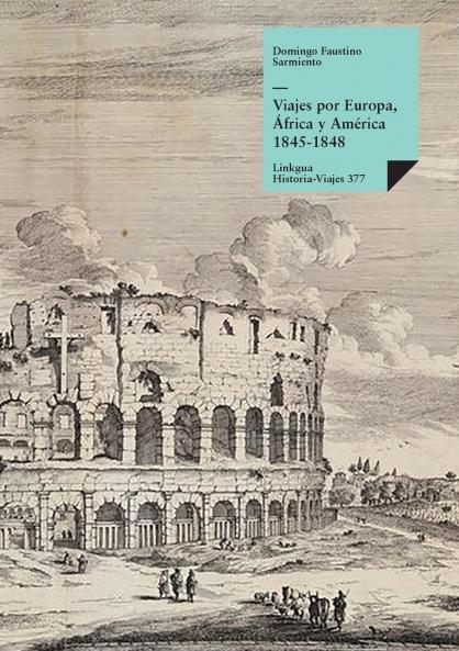 Viajes por Europa África y América 1845-1848