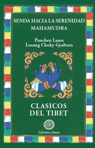 Senda hacia la serenidad/Mahamudra