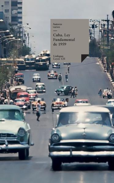 Cuba. Ley Fundamental de 1959