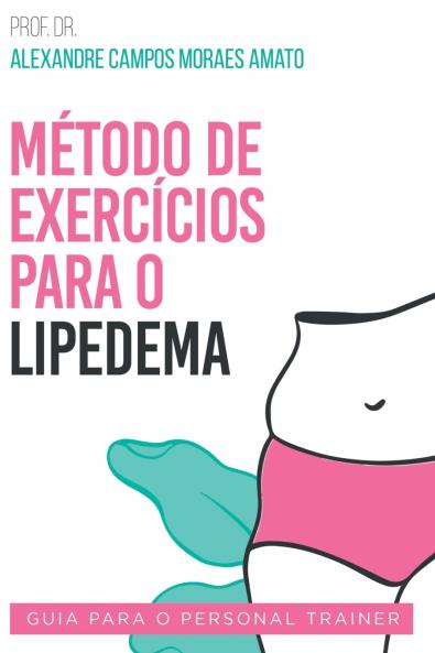 Método De Exercícios Para O Lipedema