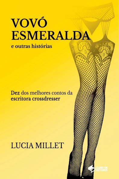 Vovó Esmeralda E Outras Histórias