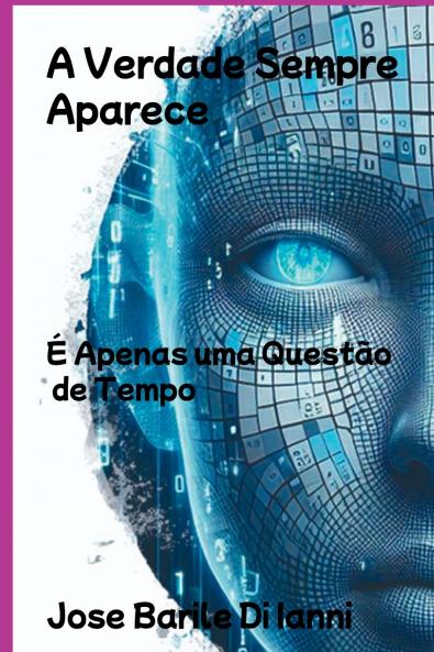 A Verdade Sempre Aparece