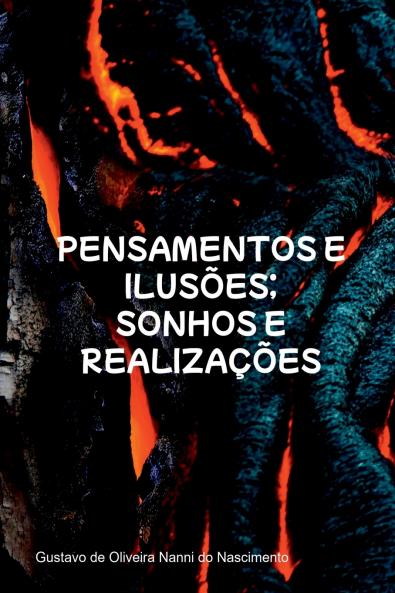 Pensamentos E Ilus es; Sonhos E Realiza  es