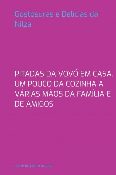 Gostosuras E Delícias Da Nilza