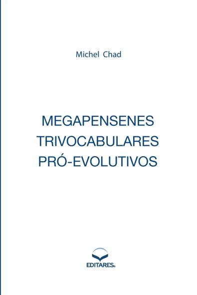 Megapensenes Trivocabulares Pr -evolutivos