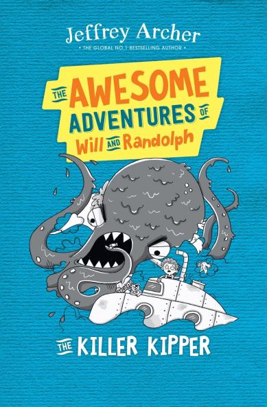 The Awesome Adventures of Will and Randolph The Killer Kipper