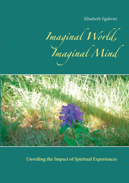 Imaginal World Imaginal Mind