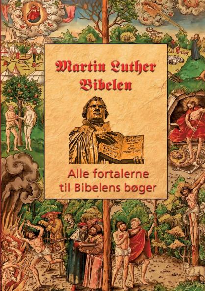Martin Luther - Fortalerne til Bibelen