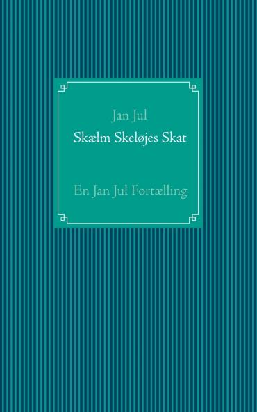 Skælm Skeløjes Skat