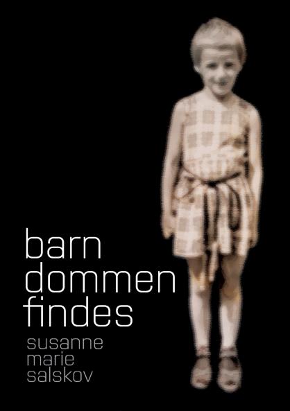 Barndommen findes