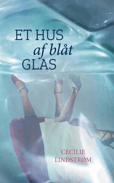 Et hus af blåt glas