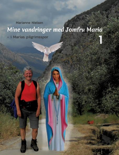 Mine vandringer med Jomfru Maria