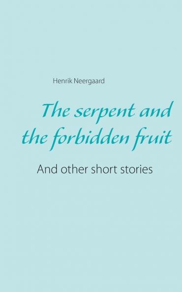 The serpent and the forbidden fruit