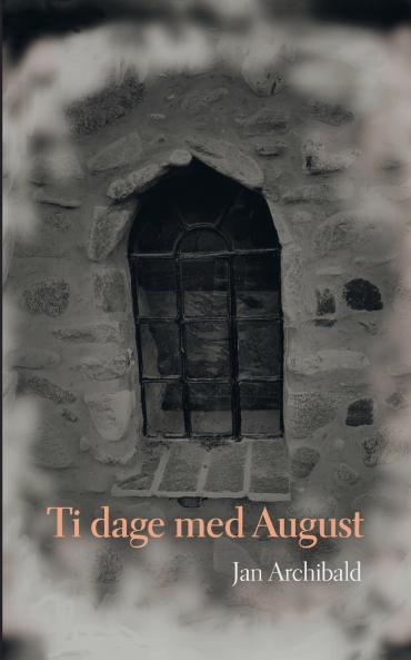 Ti dage med August