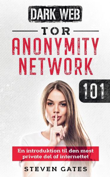 Tor Anonymity Network 101
