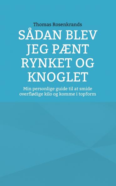Sådan blev jeg pænt rynket og knoglet