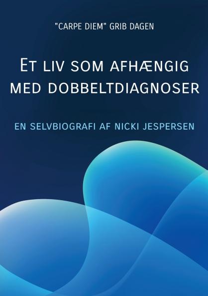 Et liv som afh��ngig med dobbeltdiagnoser