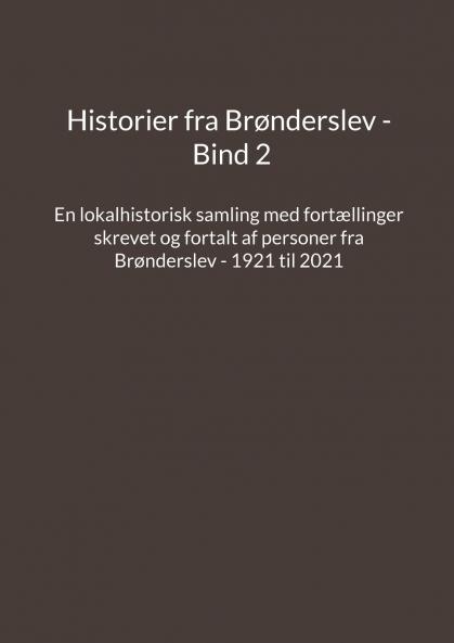 Historier fra Brønderslev - Bind 2