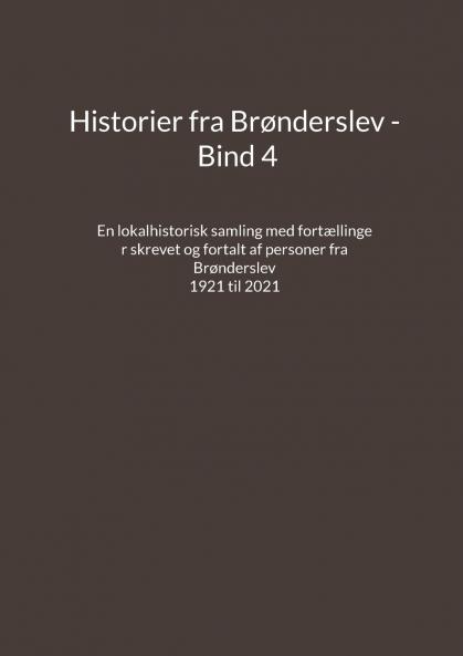 Historier fra Brønderslev - Bind 4