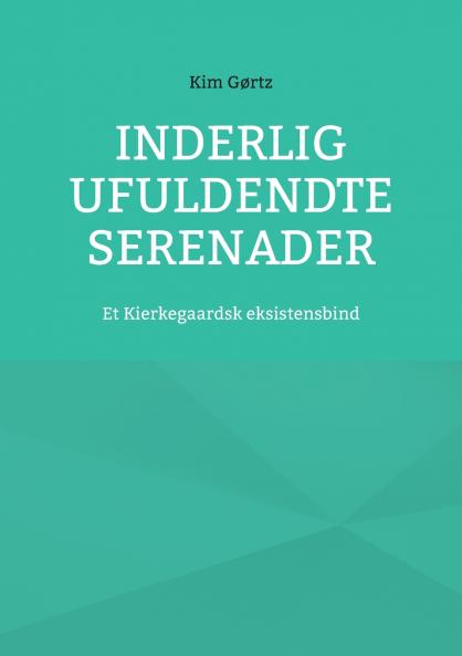 Inderlig ufuldendte serenader