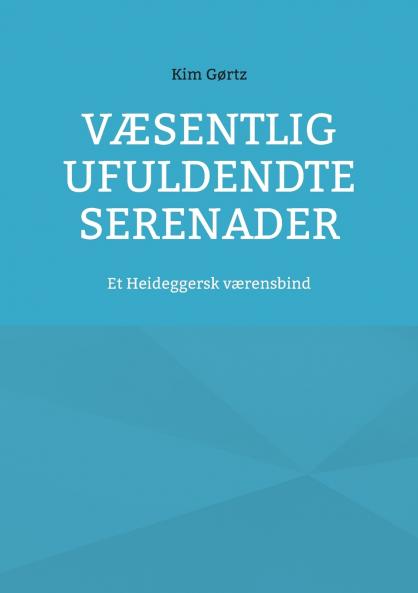 Væsentlig ufuldendte serenader