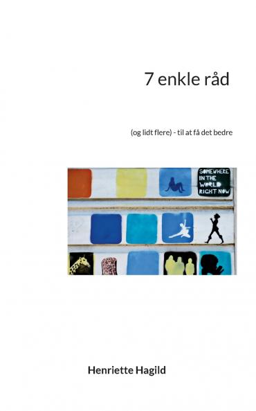 7 enkle råd