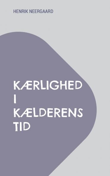 Kærlighed i kælderens tid