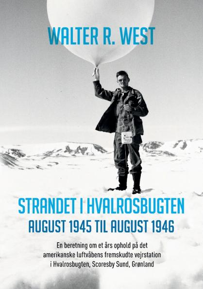 Strandet i Hvalrosbugten august 1945 til august 1946