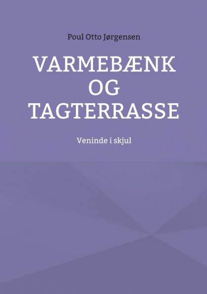Varmebænk og tagterrasse