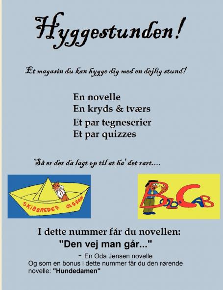 Hyggestunden - Den vej man går