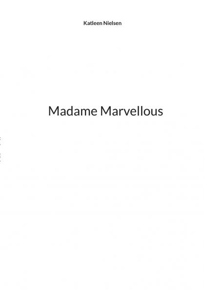 Madame Marvellous