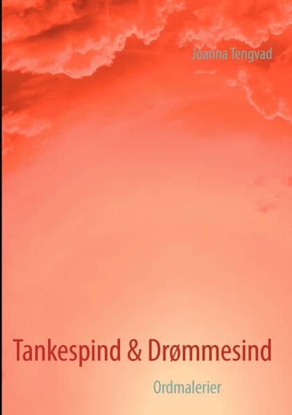 Tankespind & Drømmesind