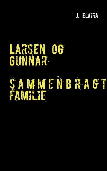Larsen og Gunnar