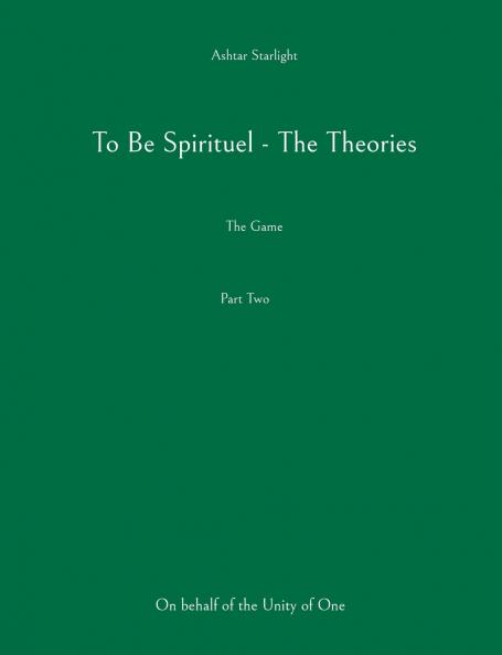 To Be Spirituel - The Theories