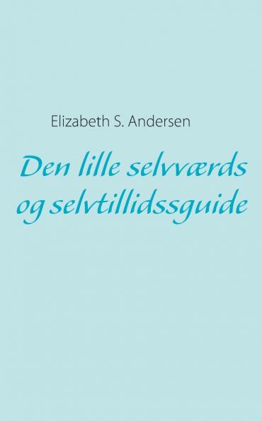 Den lille selvværds og selvtillidssguide