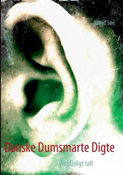 Danske Dumsmarte Digte