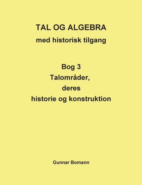 TAL OG ALGEBRA med historisk tilgang