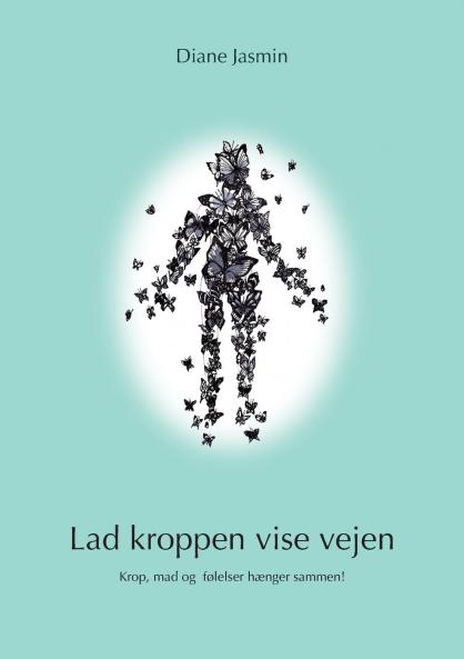 Lad kroppen vise vejen