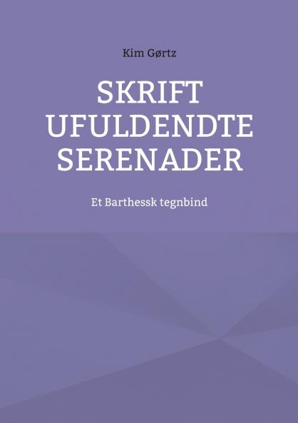 Skrift ufuldendte serenader