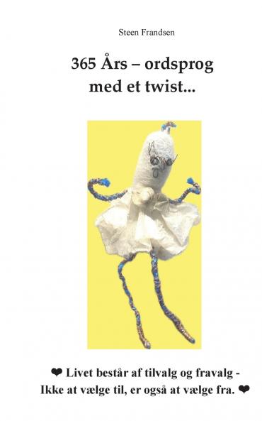 365  Års - ordsprog  med et twist...