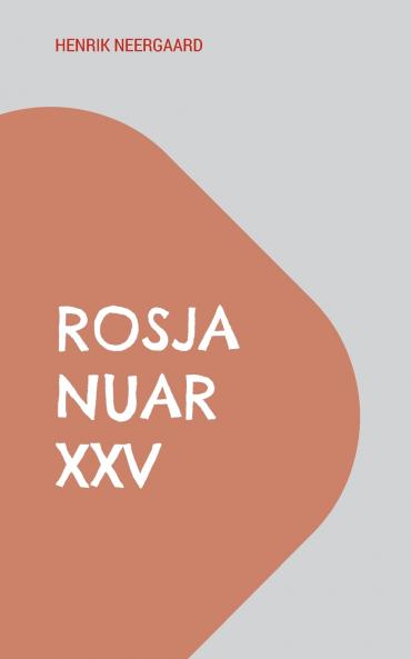 RosJa Nuar XXV
