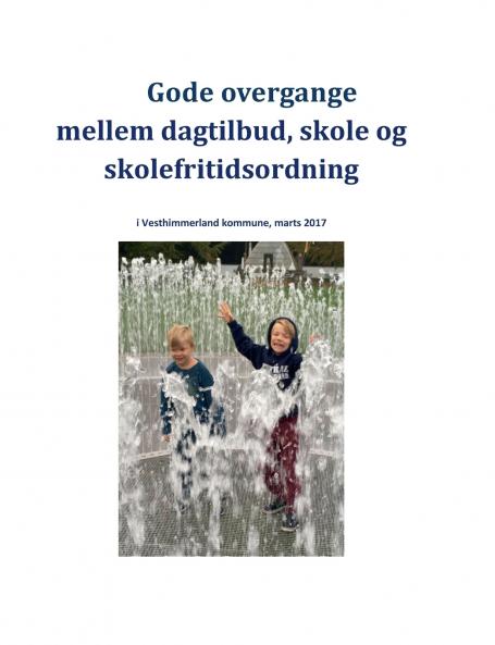 Gode overgange mellem dagtilbud skole og skolefritidsordning